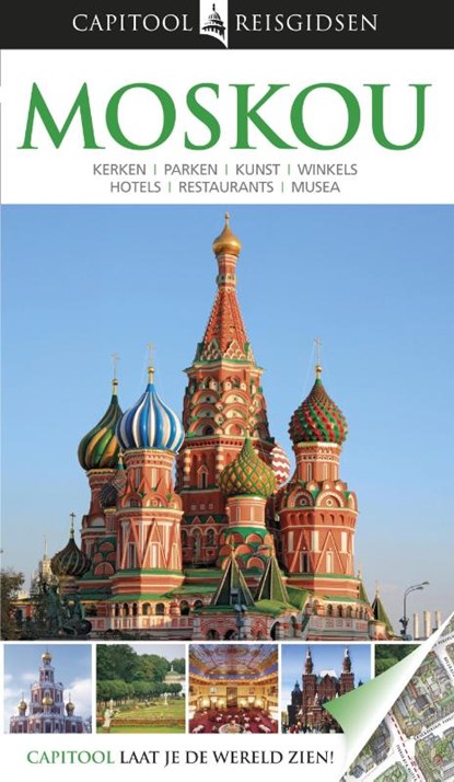 Capitool reisgidsen : Moskou, Christopher Rice ; Chris Rice ; Melanie Rice - Paperback - 9789047518259