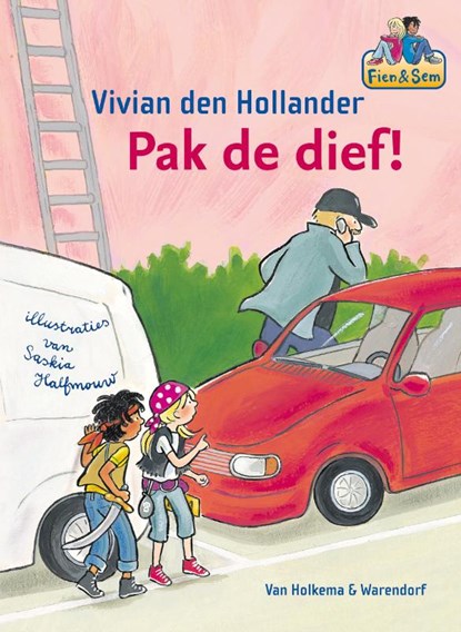 Fien en Sem Pak de dief!, Vivian den Hollander - Gebonden - 9789047519812
