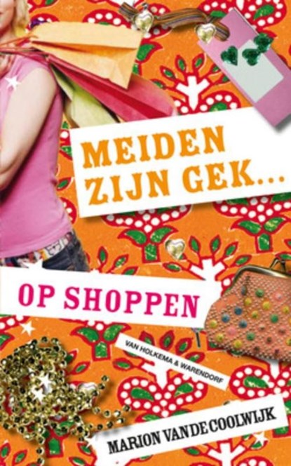 Meiden zijn gek...op shoppen, Marion van de Coolwijk - Ebook - 9789047520719