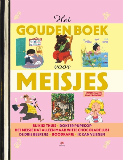 Het gouden boek voor meisjes, niet bekend - Gebonden - 9789047612162