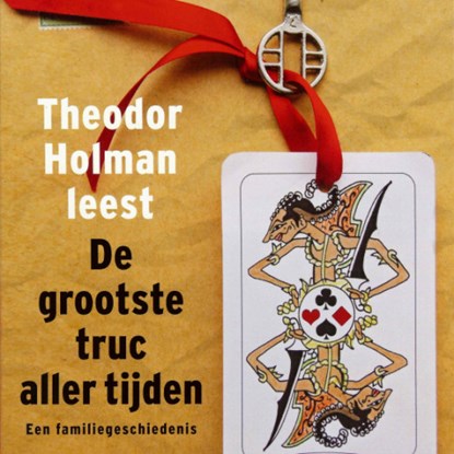 De grootste truc aller tijden, Theodor Holman - Luisterboek MP3 - 9789047614937