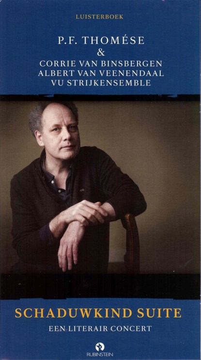 Schaduwkind Suite, P.F. Thomése ; Corrie van Binsbergen - Luisterboek MP3 - 9789047616559