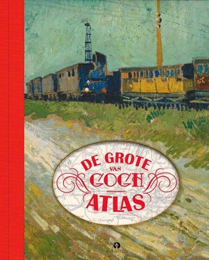 De grote van Gogh atlas, Nienke Denekamp ; René van Blerk - Gebonden - 9789047617983