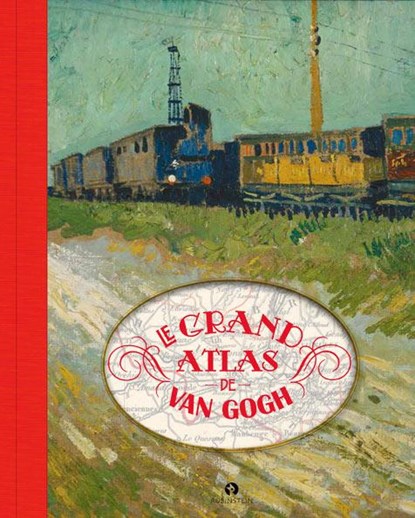 Le grand atlas de Van Gogh, Nienke Denekamp ; René Blerk - Gebonden - 9789047618058