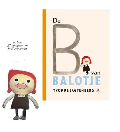 Pop Balotje + Prentenboek De B van Balotje, Yvonne Jagtenberg - Gebonden - 9789047625230