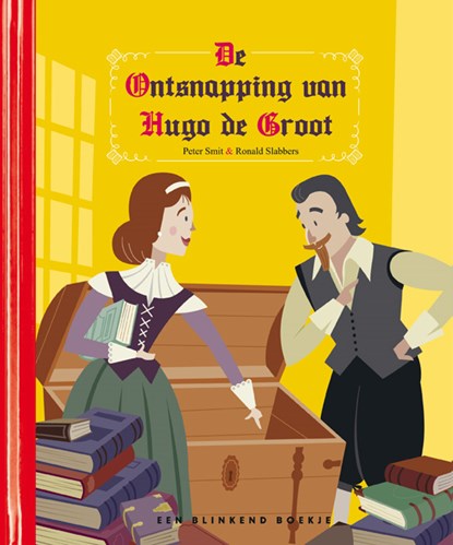 De ontsnapping van Hugo de Groot, Peter Smit - Gebonden - 9789047628651