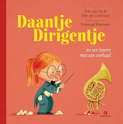 Daantje Dirigentje en een hoorn met een verhaal, Elle van Lieshout ; Erik van Os - Gebonden - 9789047632948