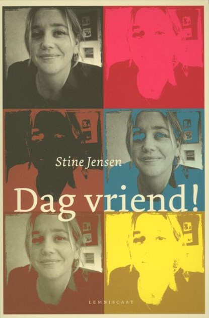 Dag vriend!, Stine Jensen - Paperback - 9789047704577