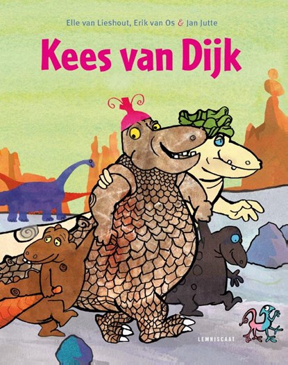 Kees van Dijk, Elle van Lieshout ; Erik van Os - Gebonden - 9789047704997
