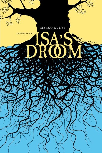 Isa's droom, Marco Kunst - Paperback - 9789047707066