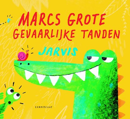 Marcs grote gevaarlijke tanden, Jarvis - Gebonden - 9789047707134