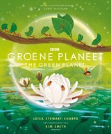 Groene planeet. The green planet, Leisa Stewart-Sharpe -  - 9789047713647