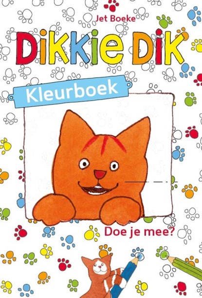 Dikkie Dik - Kleurboek, Jet Boeke - Paperback - 9789047870784
