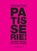 Patisserie!, Christophe Felder - Gebonden - 9789048313662