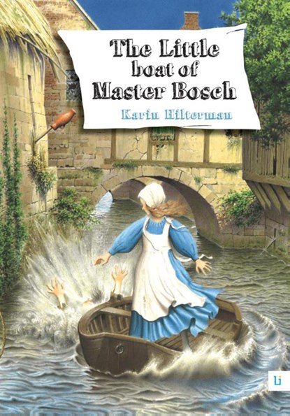 Little boat of Bosch, Karin Hilterman - Paperback - 9789048490592