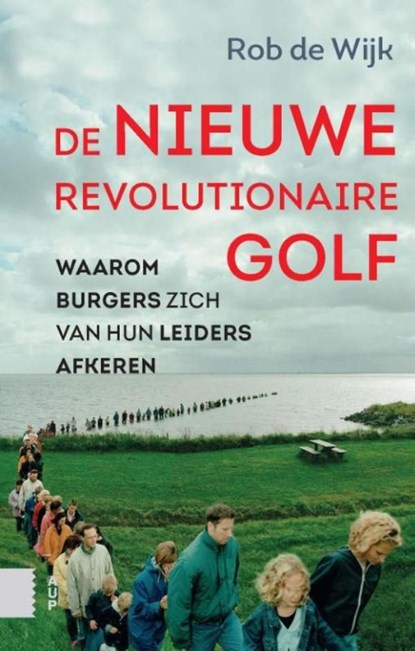 De nieuwe revolutionaire golf, Rob de Wijk - Ebook - 9789048535897