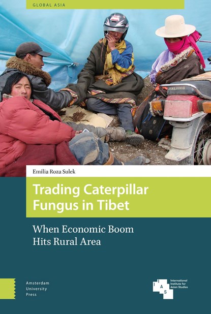 Trading Caterpillar Fungus in Tibet, Emilia Roza Sulek - Ebook - 9789048536290