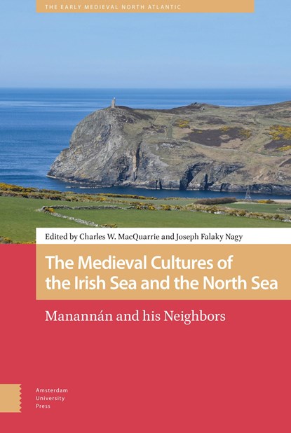 The Medieval Cultures of the Irish Sea and the North Sea, niet bekend - Ebook - 9789048541959
