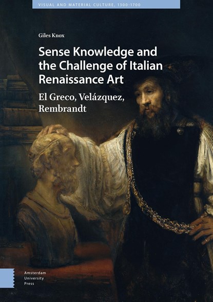 Sense Knowledge and the Challenge of Italian Renaissance Art, Giles Knox - Ebook - 9789048544585
