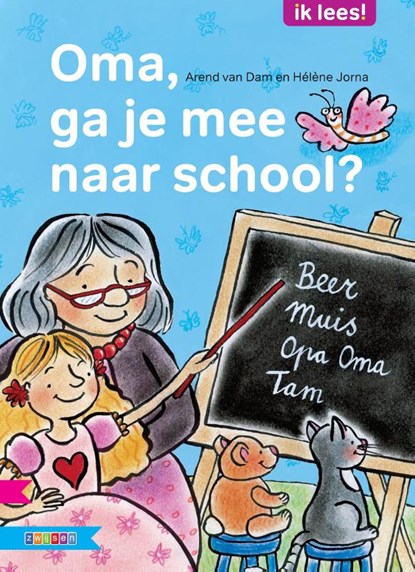 Oma, ga je mee naar school AVI E3, Arend van Dam - Gebonden - 9789048717729