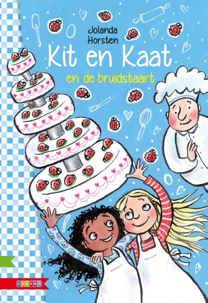 Kit en Kaat en de bruidstaart, Jolanda Horsten - Gebonden - 9789048731602