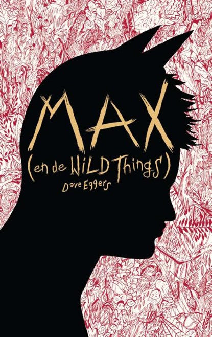 Max (en de Wild Things), Dave Eggers - Gebonden - 9789048802678