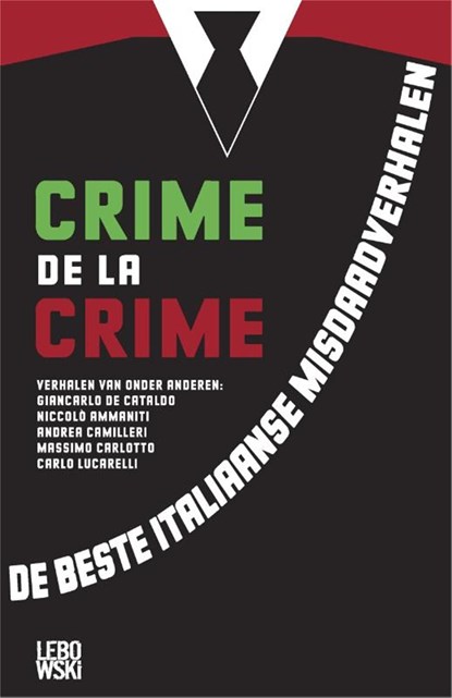 Crime de la crime, niet bekend - Ebook - 9789048803965
