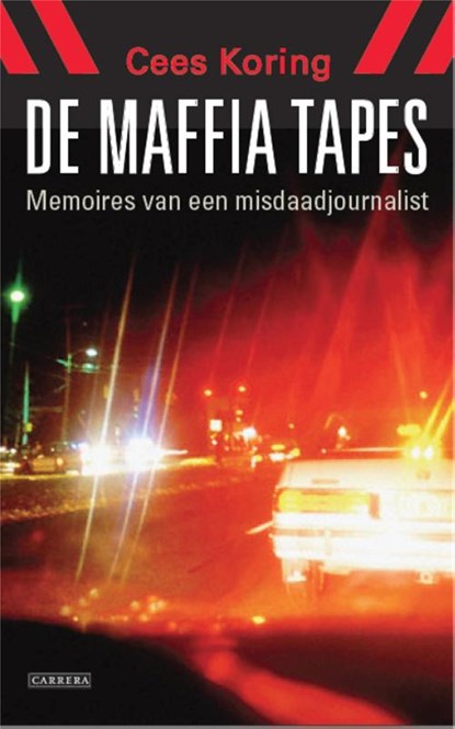 De Maffia-tapes, Cees Koring - Ebook - 9789048804467