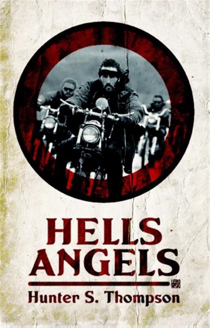 Hell's angels, Hunter S. Thompson - Paperback - 9789048808472