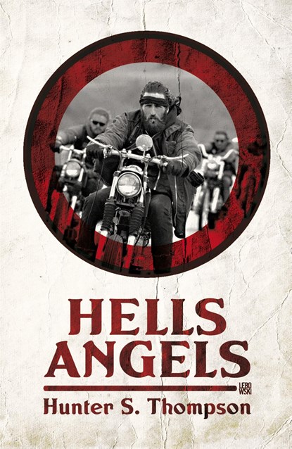 Hells Angels, Hunter S. Thompson - Ebook - 9789048808489