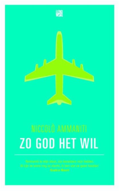 Zo God het wil, Niccolò Ammaniti - Paperback - 9789048808632