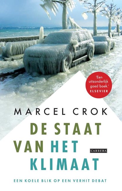De staat van het klimaat, Marcel Crok - Paperback - 9789048809837