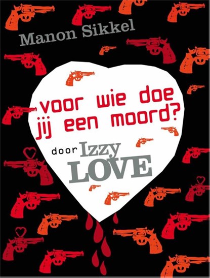 Hoe weet je of de nieuwe vriend van je moeder een moordenaar is? door Izzylove, Manon Sikkel - Ebook - 9789048811977