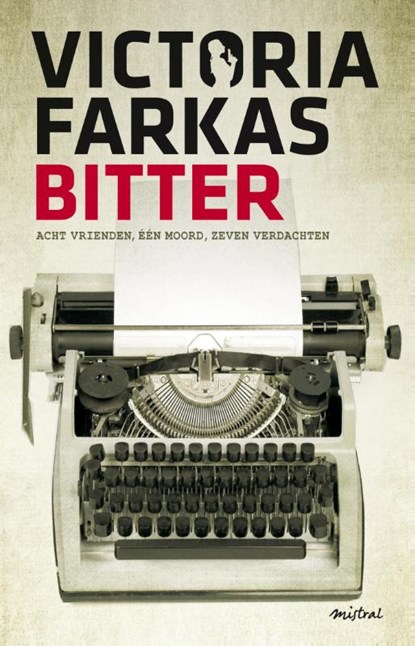 Bitter, Victoria Farkas - Paperback - 9789048818136