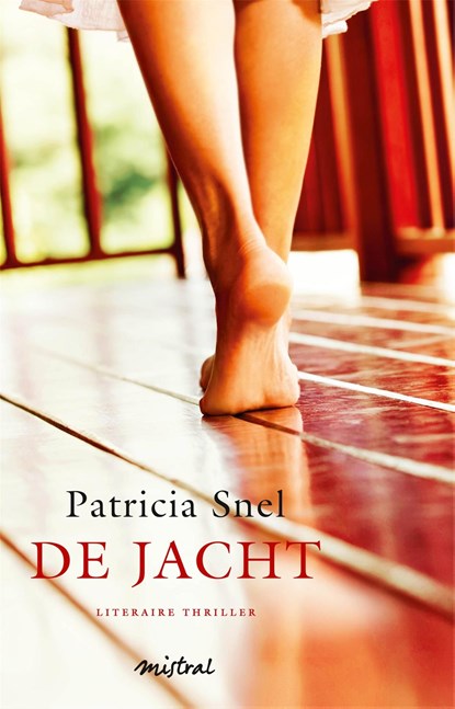 De jacht, Patricia Snel - Ebook - 9789048818860