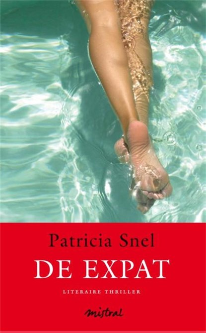 De expat, Patricia Snel - Paperback - 9789048820139