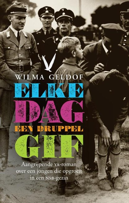 Elke dag een druppel gif, Wilma Geldof - Ebook - 9789048820375