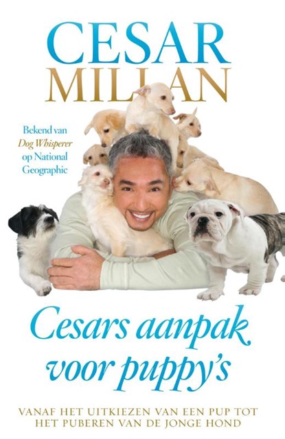 Cesars aanpak voor puppy's, Cesar Millan ; Melissa Jo Peltier - Paperback - 9789048820924