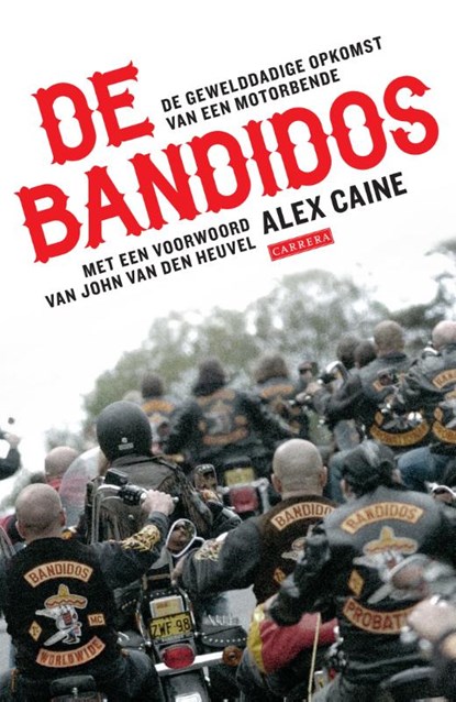 De bandidos, Alex Caine - Paperback - 9789048822225