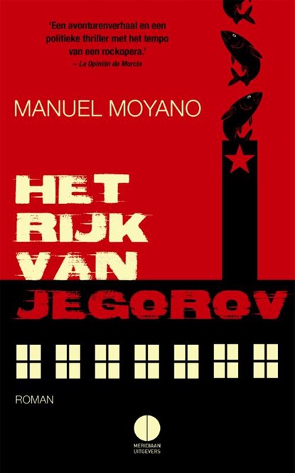 Het rijk van Jegorov, Manuel Moyano - Paperback - 9789048822614