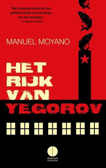 Het rijk van Jegorov, Manuel Moyano - Ebook - 9789048822621