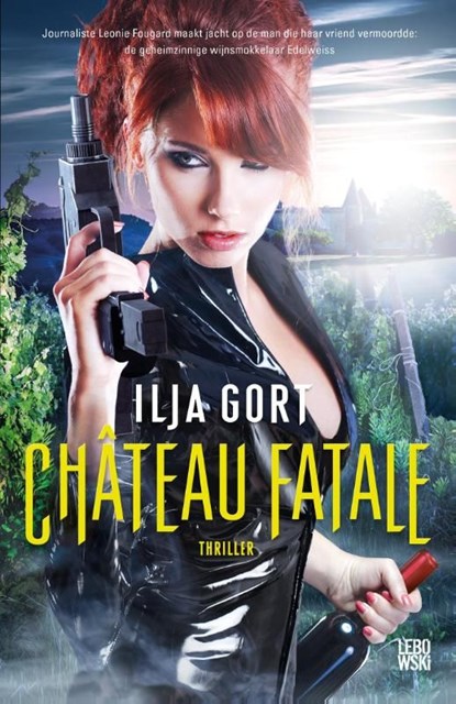 Château Fatale, Ilja Gort - Ebook - 9789048822690