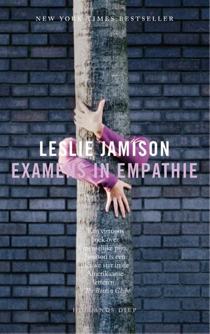 Examens in empathie, Leslie Jamison - Paperback - 9789048824281