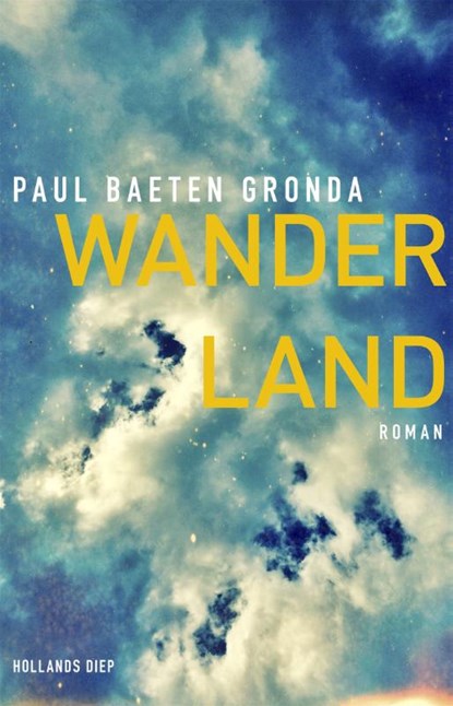 Wanderland, Paul Baeten Gronda - Paperback - 9789048824434