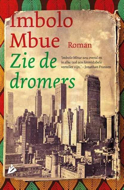 Zie de dromers, Imbolo Mbue - Paperback - 9789048825592