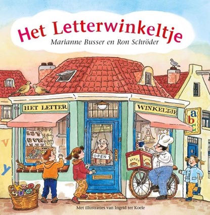 Het letterwinkeltje, Marianne Busser ; Ron Schröder - Gebonden - 9789048825677