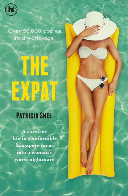 The expat, Patricia Snel - Ebook - 9789048826490