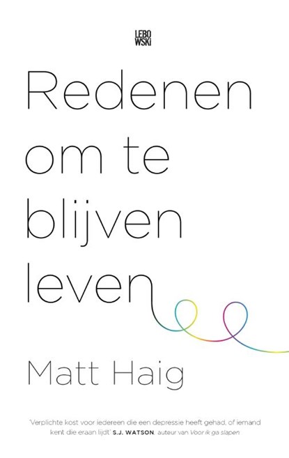 Redenen om te blijven leven, Matt Haig - Paperback - 9789048828524