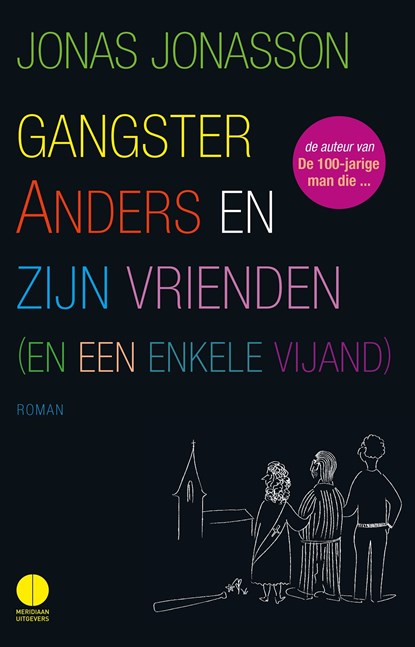 Gangster Anders en zijn vrienden (en een enkele vijand), Jonas Jonasson - Ebook - 9789048828593