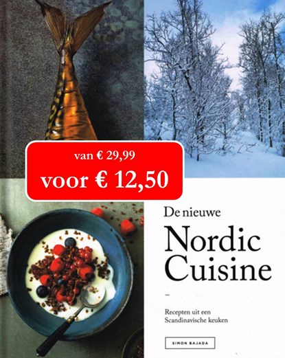 De nieuwe Nordic Cuisine, Simon Bajada - Gebonden - 9789048829293